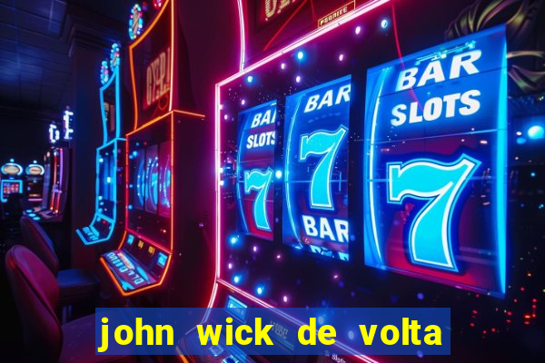 john wick de volta ao jogo dublado